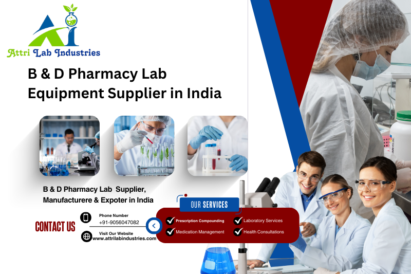 B & D Pharmacy Lab Equipment Supplier in India
